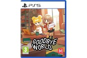 Pelit - Goodbye World - Sony PlayStation 5 - Toiminta - 5060997480259