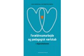Ruumis/Mieli - Forældresamarbejde og pædagogisk værtskab i dagins - 9788750062448