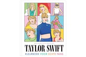 Harrastustarvikkeet - Deltas Taylor Swift coloring book for real fans - 0101823